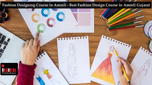 Fashion Designing Course in Amreli